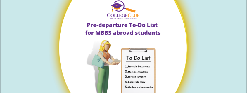 Pre-departure To-Do List for MBBS abroad students