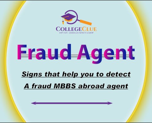 Signs that help you to detect a fraud MBBS abroad agent -Collegeclue
