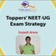 NEET Exam Strategy Topper NEET Exam 2022