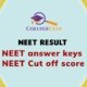 NEET Result NEET Answer Keys NEET Cut Off Score
