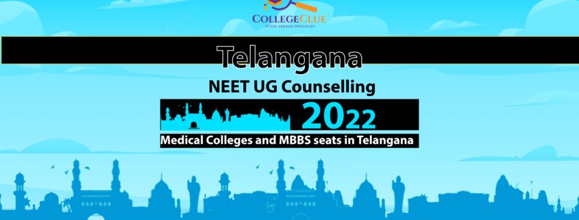 Telangana NEET Counselling, Medical Colleges and MBBS seats in Telangana