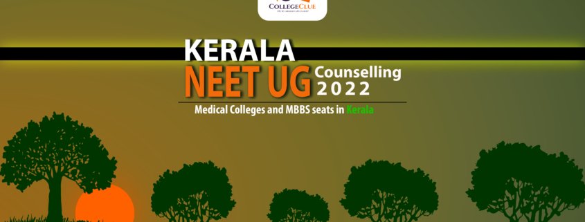 Kerala NEET Counselling, Medical Colleges & MBBS seats in Kerala