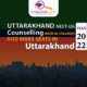 NEET Counselling, Medical Colleges and MBBS seats in Uttarakhand
