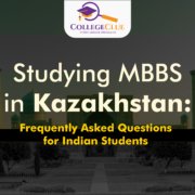 Studying MBBS in Kazakhstan Frequently Asked Questions for Indian Students